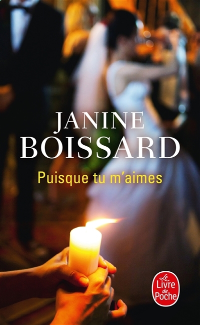 Puisque tu m'aimes | Boissard, Janine (Auteur)