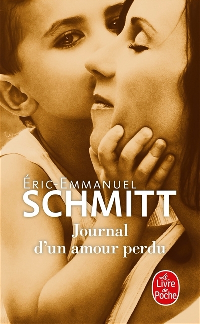 Journal d'un amour perdu | Schmitt, Eric-Emmanuel