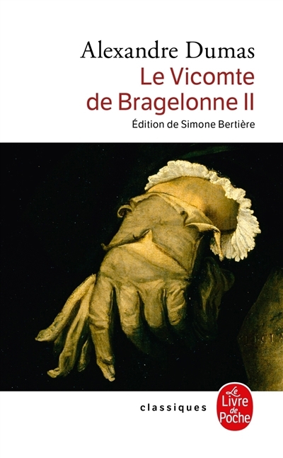 Le vicomte de Bragelonne T.02 | Dumas, Alexandre