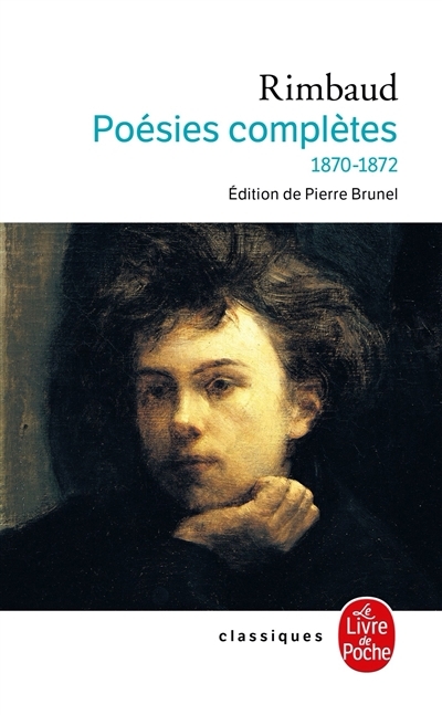 Poésies complètes : 1870-1872 | Rimbaud, Arthur (Auteur)