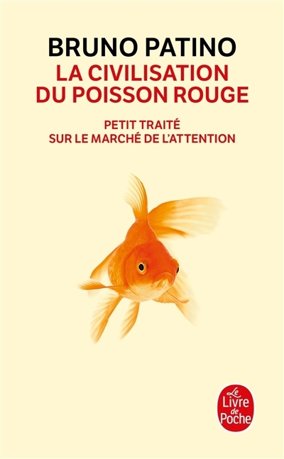 civilisation du poisson rouge (La) | Patino, Bruno