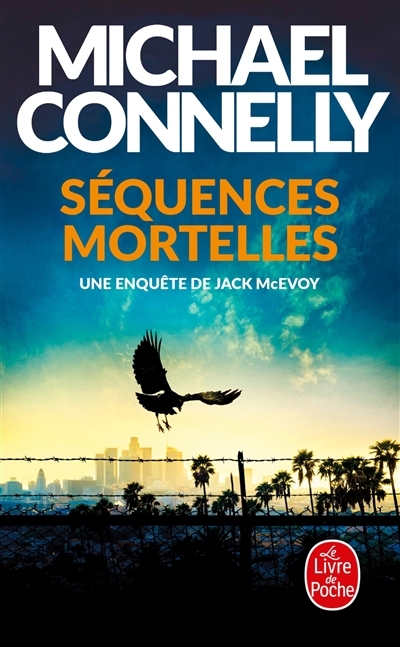 Séquences mortelles | Connelly, Michael