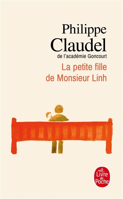 petite fille de monsieur Linh (La) | Claudel, Philippe