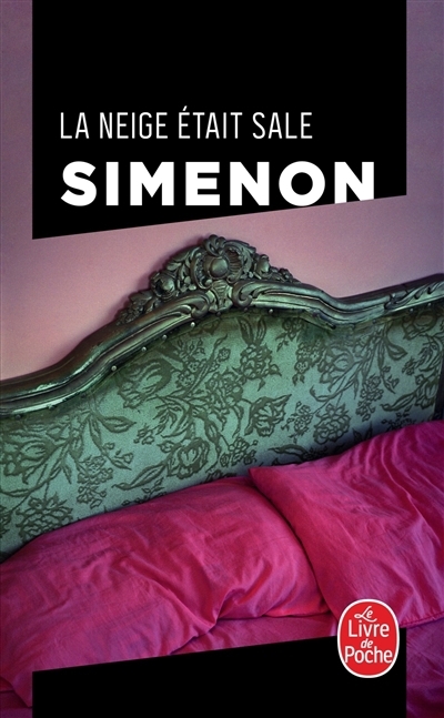 neige était sale (La) | Simenon, Georges (Auteur)