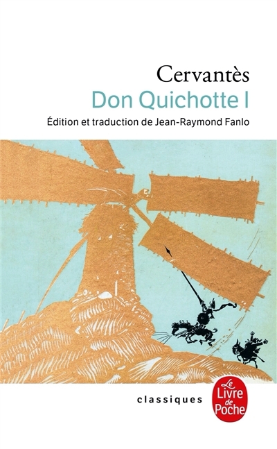 Don Quichotte I | Cervantes Saavedra, Miguel de