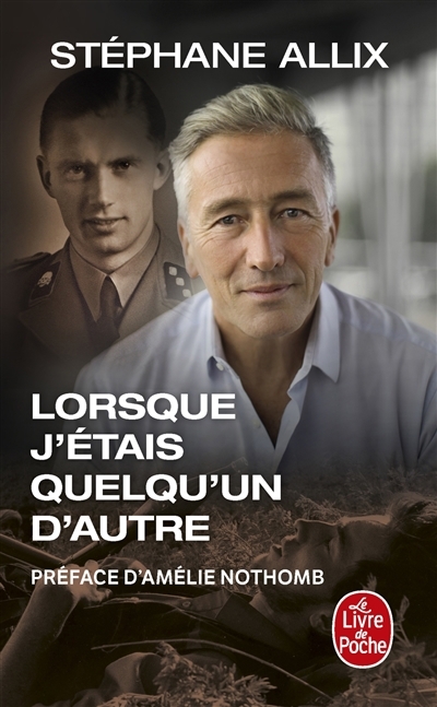 Lorsque j'étais quelqu'un d'autre | Allix, Stéphane (Auteur)