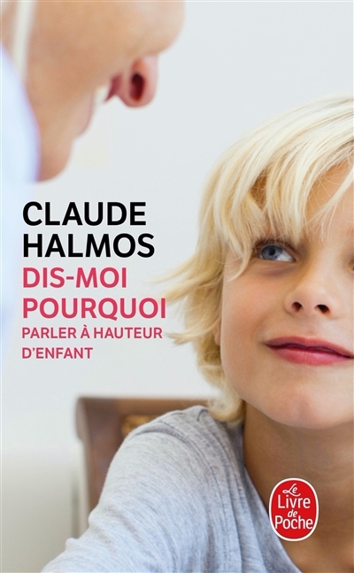 Dis-moi pourquoi | Halmos, Claude