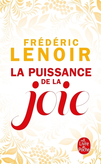 Puissance de la Joie (La) | Lenoir, Frédéric