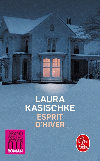 Esprit d'hiver | Kasischke, Laura
