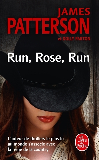 Run, rose, run | Parton, Dolly | Patterson, James