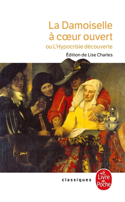 damoiselle à coeur ouvert ou L'hypocrisie découverte (La) | 