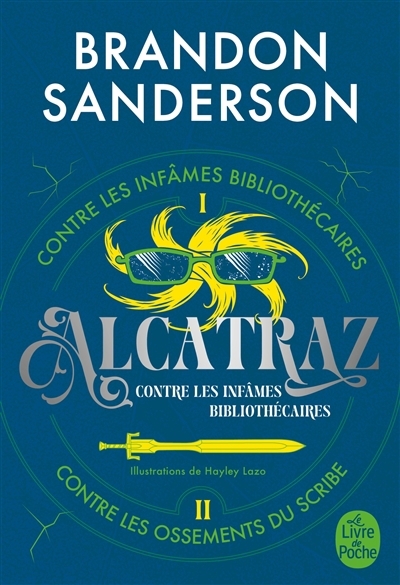 Alcatraz contre les infâmes bibliothécaires + Alcatraz contre les Ossements du scribe | Sanderson, Brandon (Auteur)