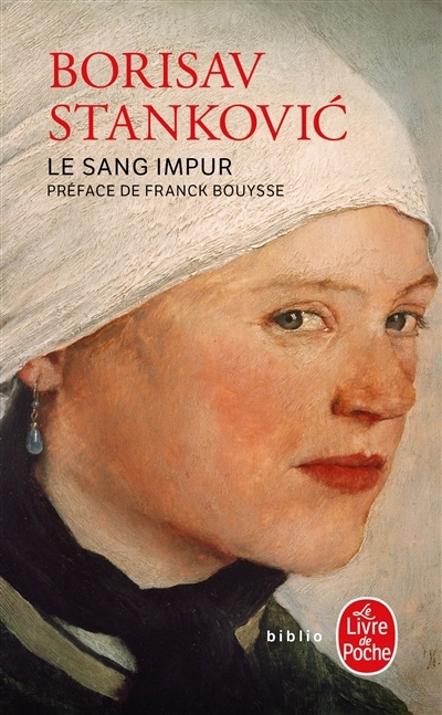 sang impur (Le) | Stankovic, Borisav (Auteur)