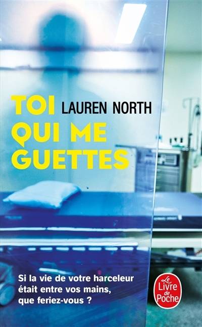 Toi qui me guettes | North, Lauren (Auteur)