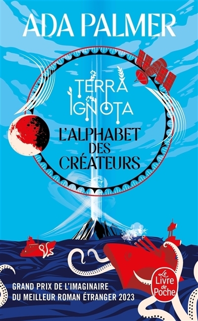 Terra ignota T.04 - L'alphabet des créateurs | Palmer, Ada (Auteur)