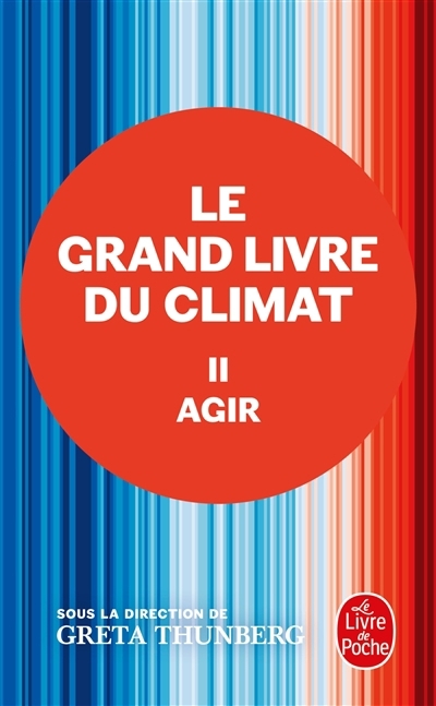 Le grand livre du climat T.02 - Agir | Collectif