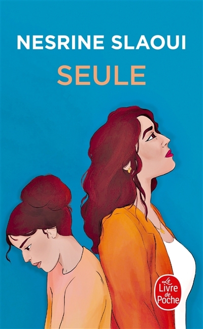 Seule | Slaoui, Nesrine (Auteur)