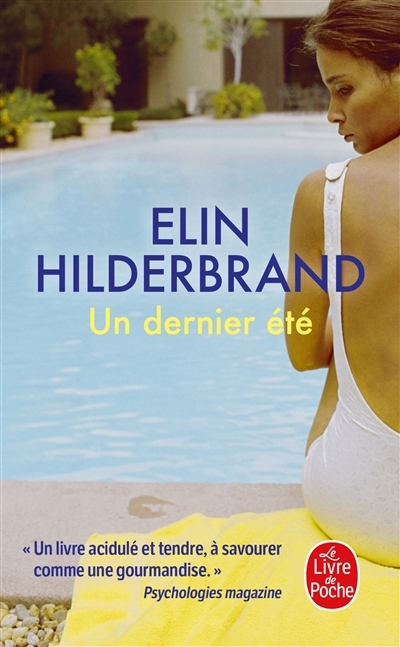Un dernier été | Hilderbrand, Elin (Auteur)