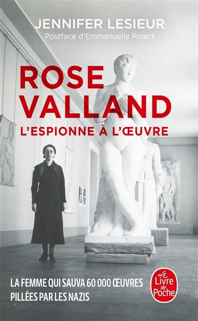 Rose Valland, l'espionne à l'oeuvre | Lesieur, Jennifer (Auteur)