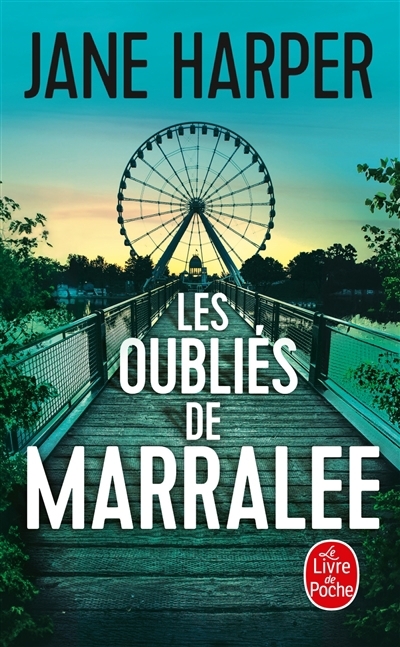 oubliés de Marralee (Les) | Harper, Jane (Auteur)