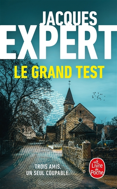 grand test (Le) | Expert, Jacques (Auteur)