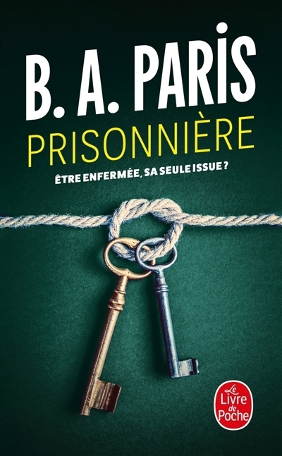 Prisonnière | Paris, B.A.