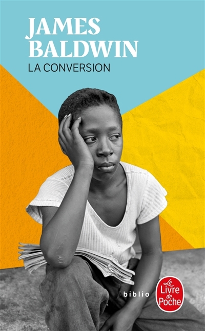 conversion (La) | Baldwin, James (Auteur)