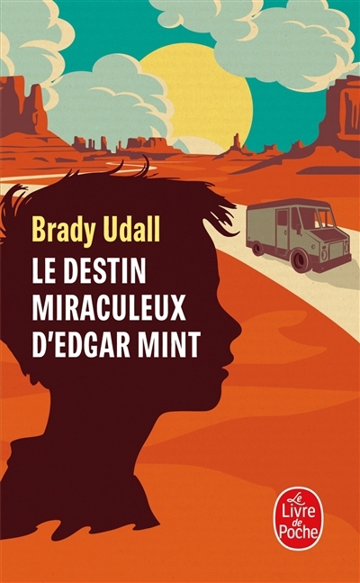 destin miraculeux d'Edgar Mint (Le) | Udall, Brady (Auteur)