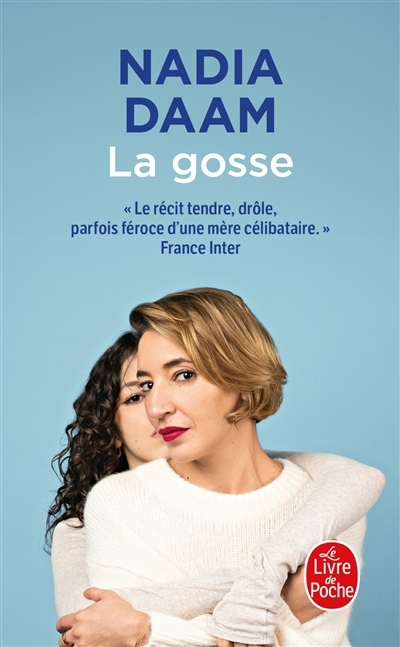 gosse (La) | Daam, Nadia (Auteur)