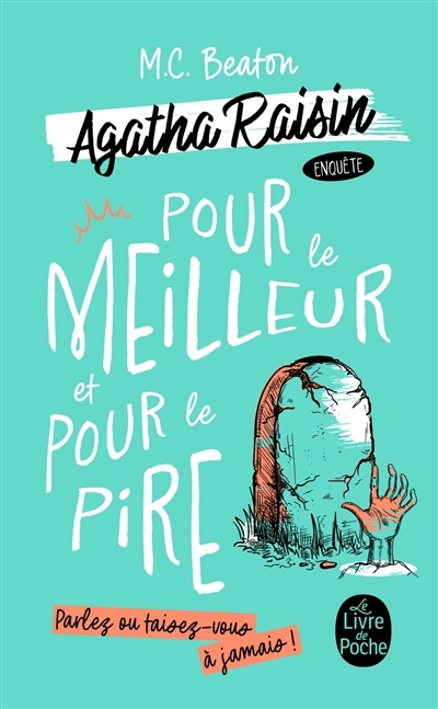 Agatha Raisin enquête, T.05 - Pour le meilleur et pour le pire | Beaton, M.C. (Auteur)