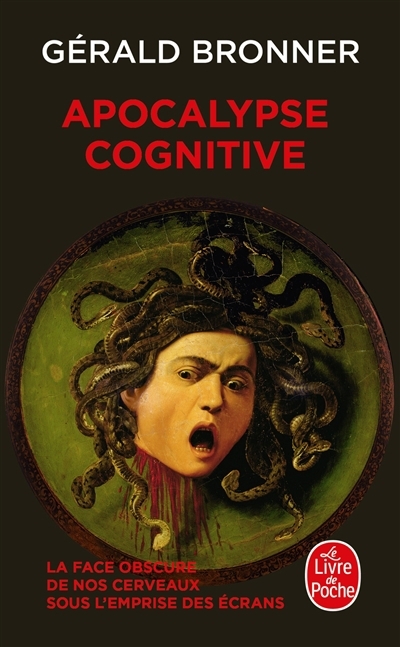 Apocalypse cognitive | Bronner, Gérald