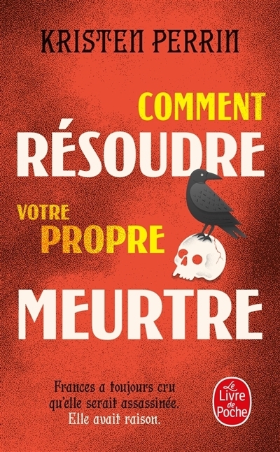 Comment résoudre votre propre meurtre | Perrin, Kristen
