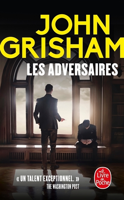adversaires (Les) | Grisham, John