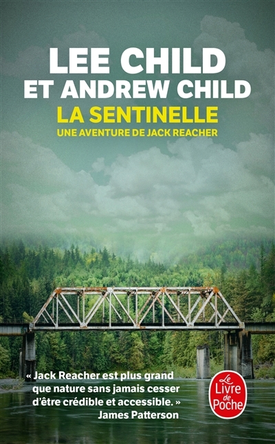 La sentinelle : une aventure de Jack Reacher | Child, Lee (Auteur) | Child, Andrew (Auteur)