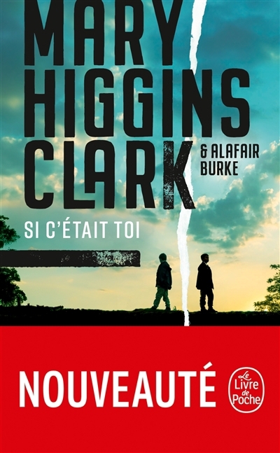 Si c'était toi | Clark, Mary Higgins | Burke, Alafair