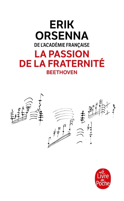 passion de la fraternité : Beethoven (La) | Orsenna, Erik