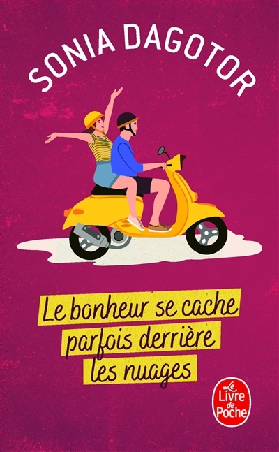 bonheur se cache parfois derrière les nuages (Le) | Dagotor, Sonia (Auteur)