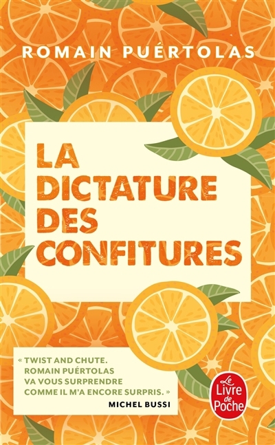 dictature des confitures (La) | Puértolas, Romain