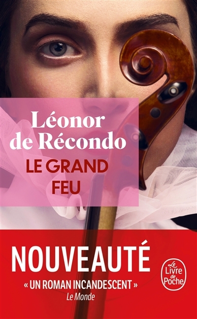 Grand feu (Le) | Récondo, Léonor de