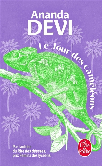jour des caméléons (Le) | Devi, Ananda (Auteur)