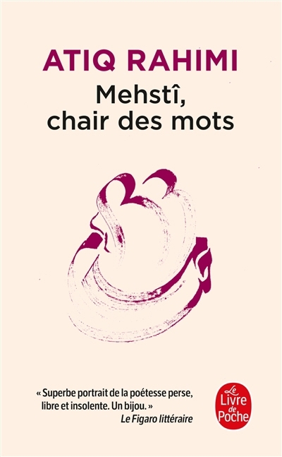 Mehstî, chair des mots | Rahimi, Atiq (Auteur)