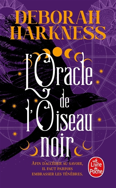 oracle de l'oiseau noir (L') | Harkness, Deborah E.