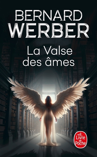 La valse des âmes | Werber, Bernard (Auteur)