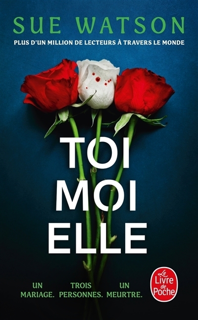 Toi, moi, elle | Watson, Sue