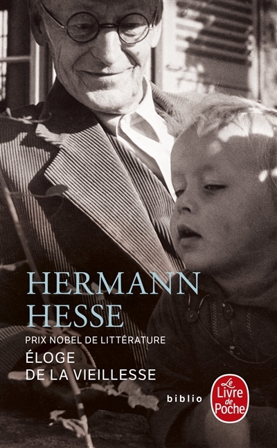 Eloge de la vieillesse | Hesse, Hermann (Auteur)