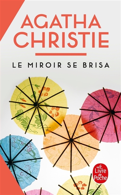 miroir se brisa (Le) | Christie, Agatha (Auteur)