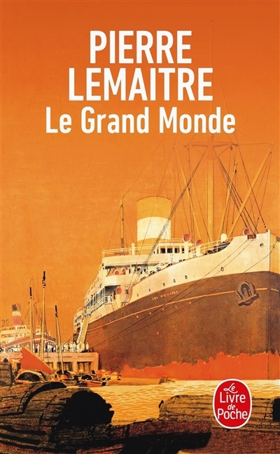 Grand monde (Le) | Lemaitre, Pierre