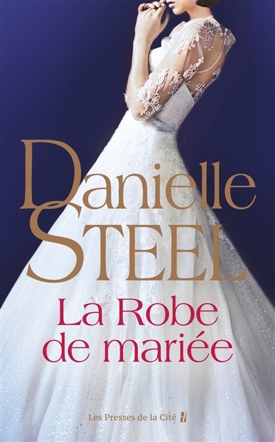 La robe de mariée | Steel, Danielle