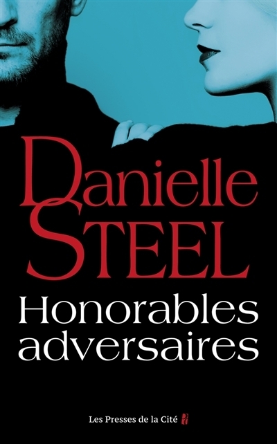Honorables adversaires | Steel, Danielle