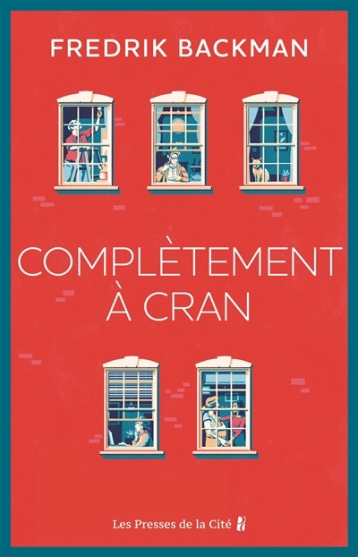 Complètement à cran | Backman, Fredrik